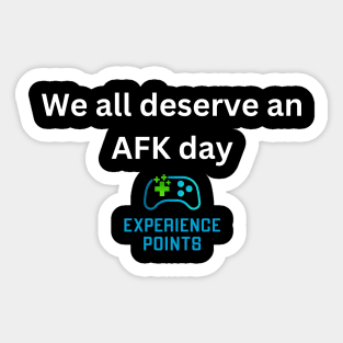 AFK Day white text w/ Experience Points logo Sticker